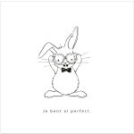 Enkele kaart 'Je bent al perfect.'