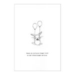 Speelse poster met zwart-wit tekening van ondeugend konijn Guus hangend aan twee ballonnen en een liefdevolle quote